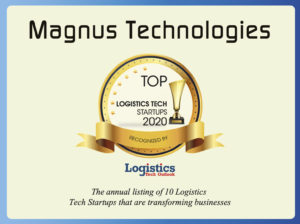 Magnus Technologies has been named one of the Top Ten Logistics Tech Startups of 2020 by Logistics Tech Outlook.